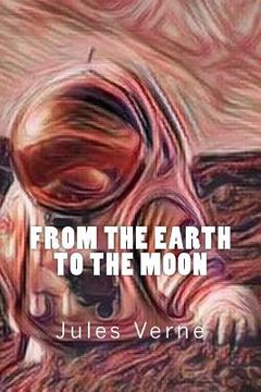 portada From the Earth to the Moon (in English)