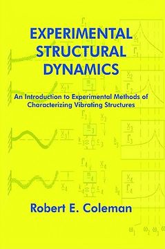portada experimental structural dynamics: an introduction to experimental methods of characterizing vibrating structures (en Inglés)