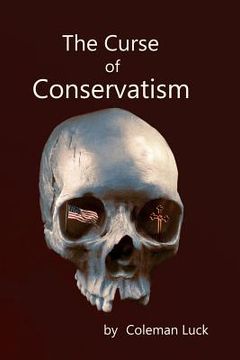 portada The Curse of Conservatism (en Inglés)