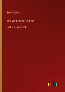 portada Der verkleidete Dichter: in Großdruckschrift (en Alemán)