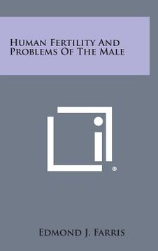 portada Human Fertility and Problems of the Male (en Inglés)