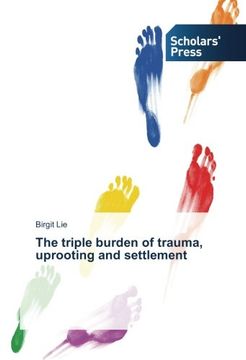 portada The triple burden of trauma, uprooting and settlement