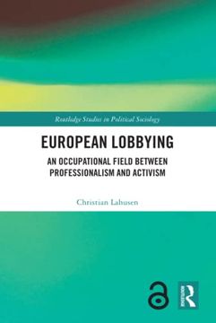 portada European Lobbying (Routledge Studies in Political Sociology) (en Inglés)