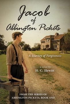 portada Jacob of Abbington Pickets: A Journey of Forgiveness (en Inglés)