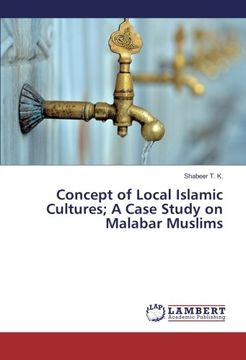 portada Concept of Local Islamic Cultures; A Case Study on Malabar Muslims
