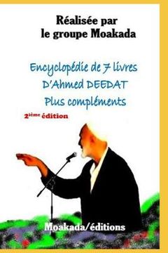 portada Encyclopédie de 7 Livres d'Ahmed Deedat Plus Compléments: 2ième Édition (en Francés)