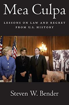 portada Mea Culpa: Lessons on Law and Regret from U.S. History