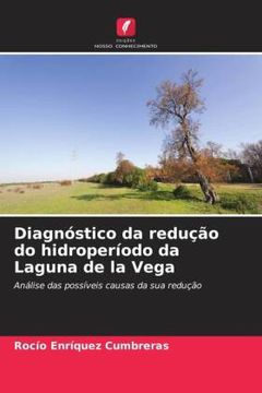 portada Diagnóstico da Redução do Hidroperíodo da Laguna de la Vega