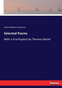 portada Selected Poems: With a Frontispiece by Thomas Dalziel (en Inglés)