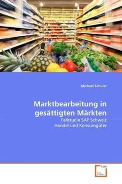 portada Marktbearbeitung in gesättigten Märkten: Fallstudie SAP Schweiz Handel und Konsumgüter