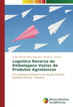 portada Logística Reversa de Embalagens Vazias de Produtos Agrotóxicos: Um Estudo no Entorno do Açude Público Epitácio Pessoa - Paraíba