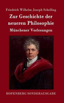 portada Zur Geschichte der neueren Philosophie: Münchener Vorlesungen