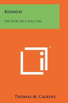 portada kisimusi: the story of a zulu girl (en Inglés)