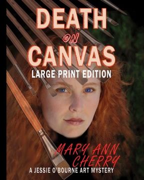 portada Death on Canvas: Large Print Edition (Jessie O'Bourne Art Mystery Series)