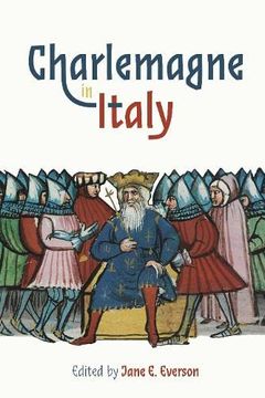 portada Charlemagne in Italy (Bristol Studies in Medieval Cultures) (en Inglés)