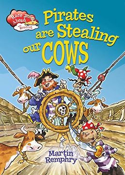 portada Pirates are Stealing our Cows (Race Ahead With Reading. Book Band White) (en Inglés)