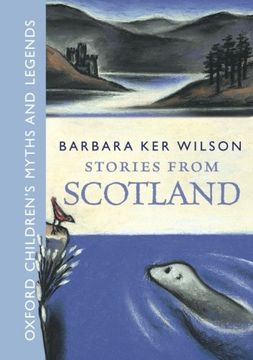 portada Stories from Scotland (Oxford Children's Myths and Legends)