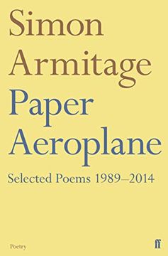portada Paper Aeroplane: Selected Poems 1989-2014 (en Inglés)