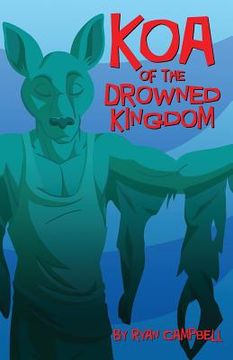 portada Koa of the Drowned Kingdom (en Inglés)