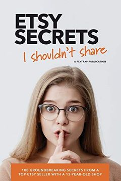 portada Etsy Secrets i Shouldn't Share (en Inglés)