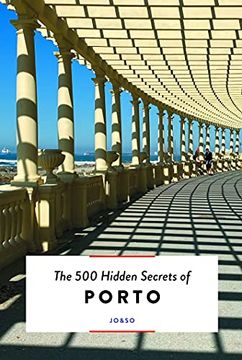 portada The 500 Hidden Secrets of Porto (en Inglés)