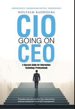 portada CIO Going on CEO: A Success Guide for Information Technology Professionals (en Inglés)