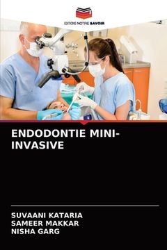 portada Endodontie Mini-Invasive (in French)