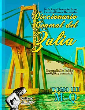 portada Diccionario General del Zulia: Tomo Iii: De la Letra m a la Letra q: 3