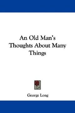 portada an old man's thoughts about many things