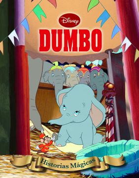 portada Dumbo. Historias Mágicas (Disney. Otras propiedades) (in Spanish)