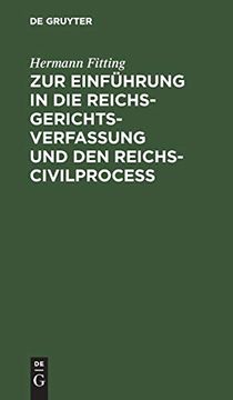 portada Zur Einführung in die Reichs-Gerichtsverfassung und den Reichs-Civilproces: 5 Vorträge 
