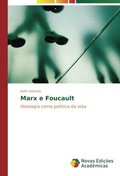 portada Marx e Foucault: Ideologia como política da vida (Portuguese Edition)