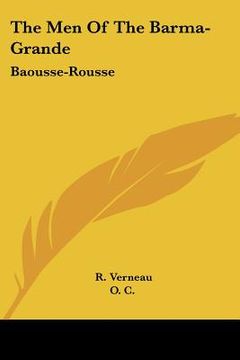 portada the men of the barma-grande: baousse-rousse: an account of the anthropological and archaeological specimens in the museum prehistoricum (1908)