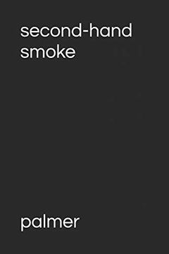 portada Second-Hand Smoke (en Inglés)