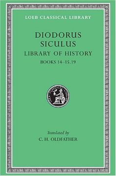 portada Diodorus Siculus: Library of History, Volume vi, Books 14-15. 19 (Loeb Classical Library no. 399) (en Inglés)
