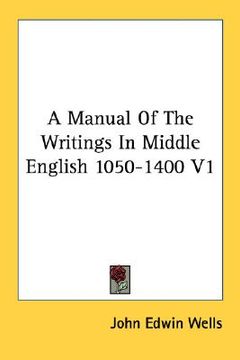 portada a manual of the writings in middle english 1050-1400 v1 (in English)