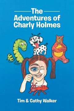 portada The Adventures of Charly Holmes (en Inglés)