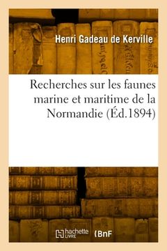 portada Recherches Sur Les Faunes Marine Et Maritime de la Normandie (en Francés)