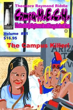 portada Compu-M.E.C.H. Mechanically Engineered and Computerized Hero Volume 21: Campus Killer! (en Inglés)