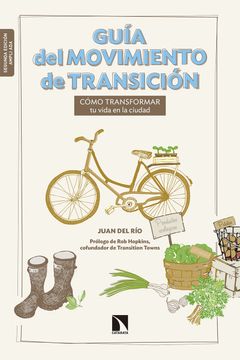 portada Guía del Movimiento de Transición 2ªEd Actualizada: Cómo Transformar tu Vida en la Ciudad (Mayor) (in Spanish)