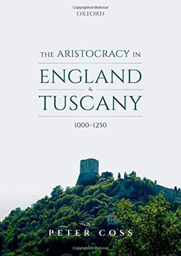 portada The Aristocracy in England and Tuscany, 1000 - 1250 (en Inglés)