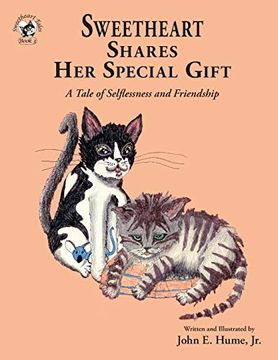 portada Sweetheart Shares her Special Gift: A Tale of Selflessness and Friendship (Sweetheart Tales) 