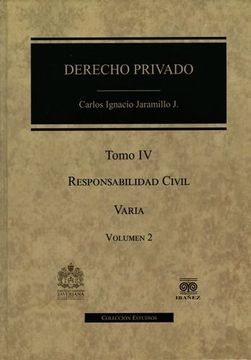 portada DERECHO PRIVADO (TOMO IV / VOL.I-II) RESPONSABILIDAD CIVIL