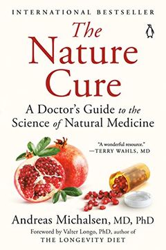 portada The Nature Cure: A Doctor's Guide to the Science of Natural Medicine (en Inglés)