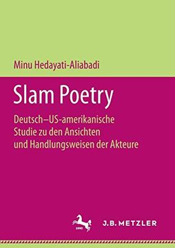 portada Slam Poetry: Deutsch-Us-Amerikanische Studie zu den Ansichten und Handlungsweisen der Akteure (German Edition) [Soft Cover ] (en Alemán)