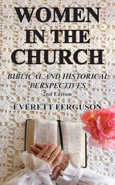 portada Women in the Church: Biblical and Historical Perspectives (en Inglés)