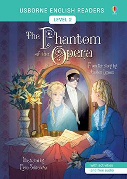 portada The Phantom of the Opera. From the Story by Gaston Leroux. Level 2 (Usborne English Readers) (en Inglés)