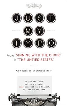 portada Just my Typo: From "Sinning With the Choir" to "The Untied States" 