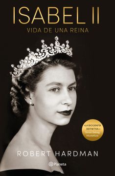 portada Isabel II - Robert Hardman - Libro Físico