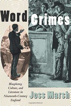 portada Word Crimes: Blasphemy, Culture, and Literature in Nineteenth-Century England (en Inglés)
